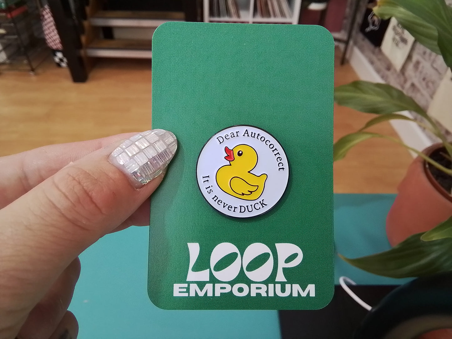 Enamel Pin - Autocorrect It's Never Duck *EP067*