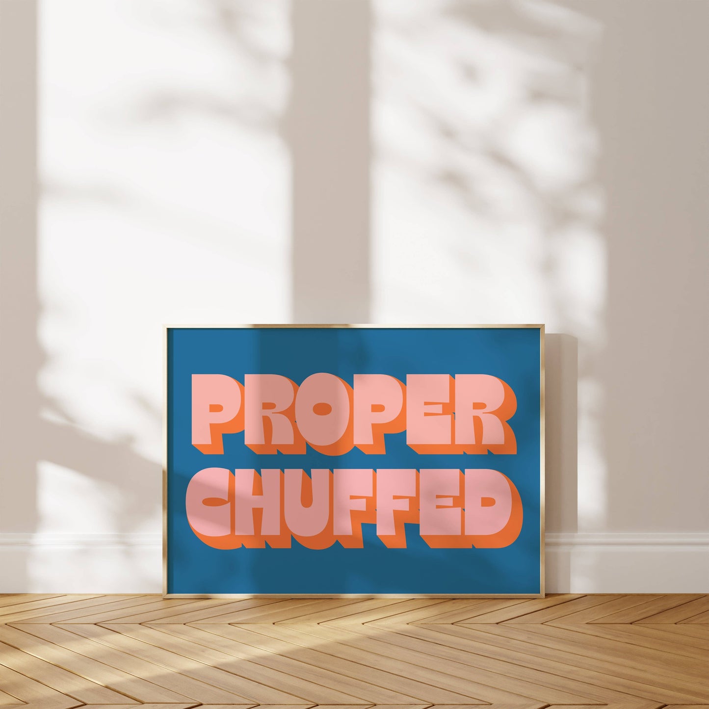 Twisted Rebel Designs - Proper Chuffed Print: A5 / Multi