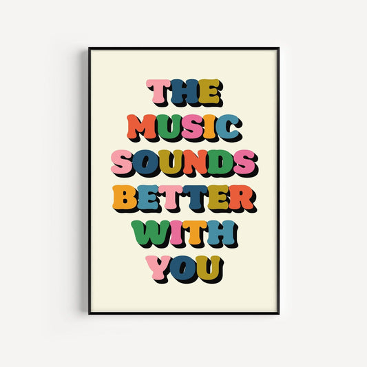 Twisted Rebel Designs - The Music Sounds Better With You Print: Multi with Blue / A5 / Unframed