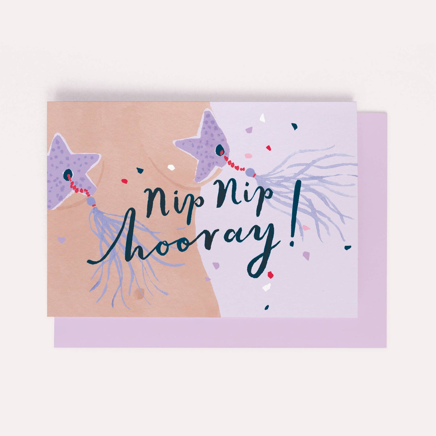 Sister Paper Co. - Nip Nip Hooray Card | Female Birthday Card | Congratulations VEC01