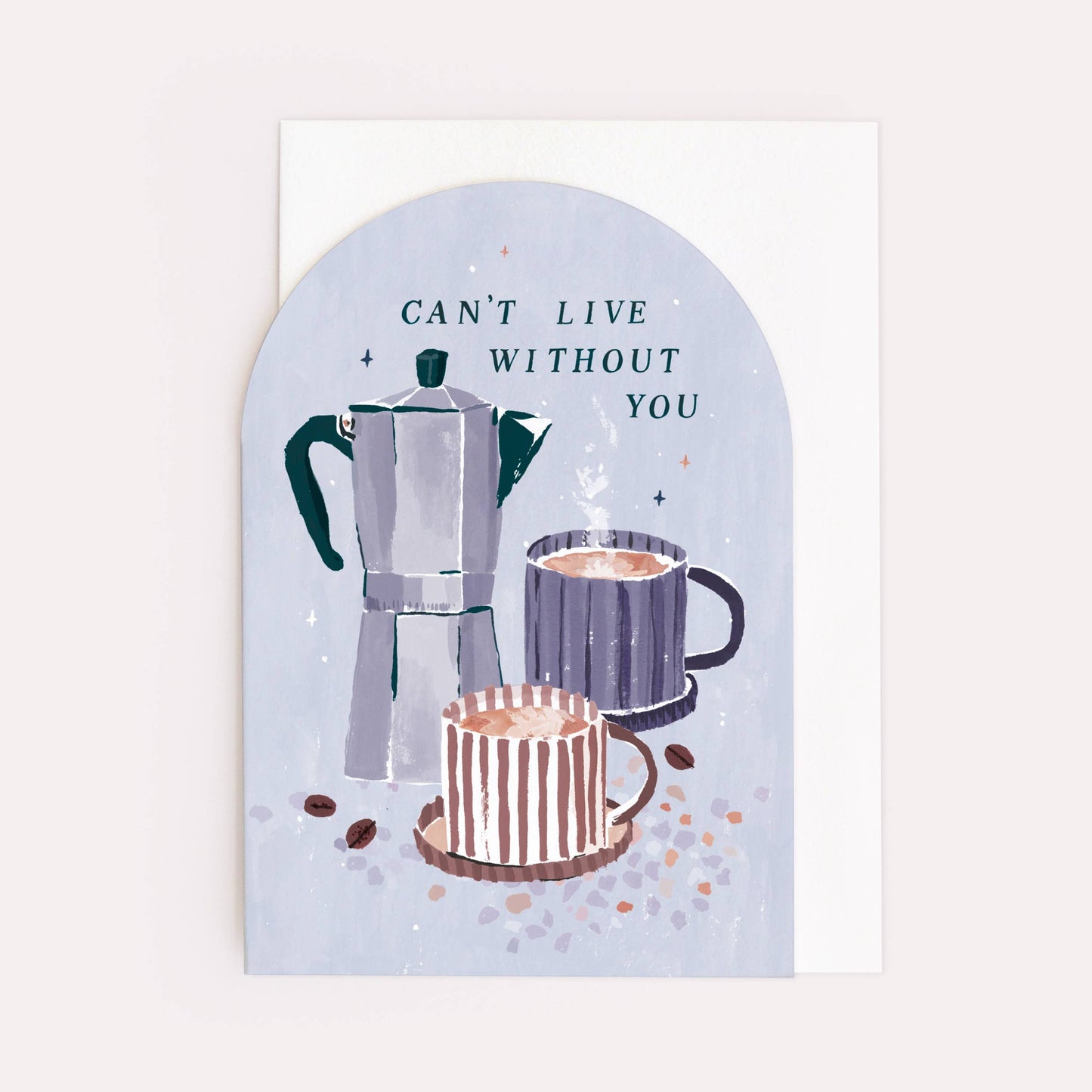 Sister Paper Co. - Can’t Live Without You Coffee Love Card |  Anniversary Cards NVC13