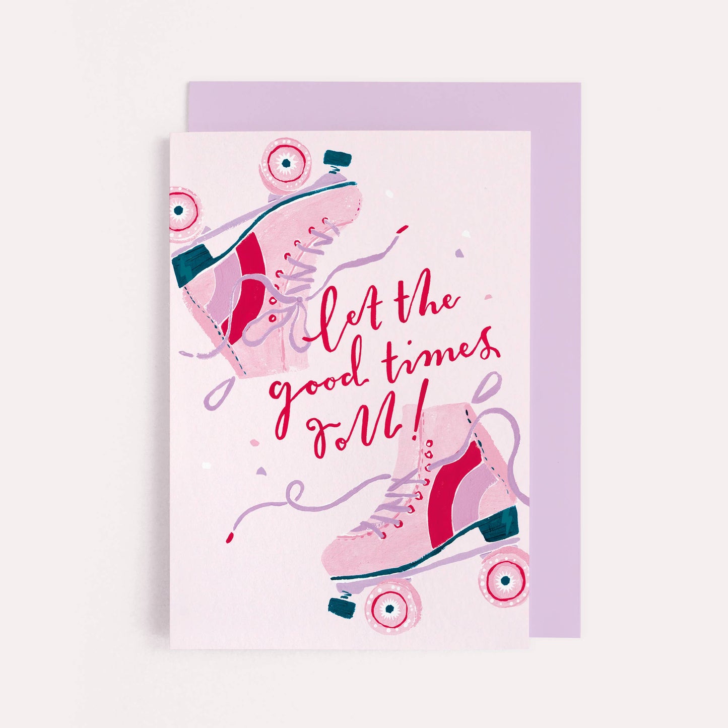 Sister Paper Co. - Let the Good Times Roll Card | Birthday Card | Barbie Skates KTC03